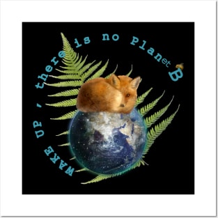 Wake Up No Planet B Posters and Art